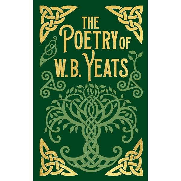 The Poetry of W. B. Yeats: Deluxe Slipcase Edition (Arcturus